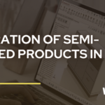 GENERATION OF SEMIFINISHED PRODUCTS
